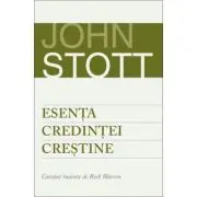 Esenta credintei crestine