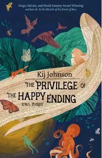 The Privilege of the Happy Ending: Small, Medium, and Large Stories