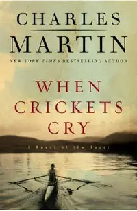 When Crickets Cry: A Novel of the Heart: Deluxe Edition