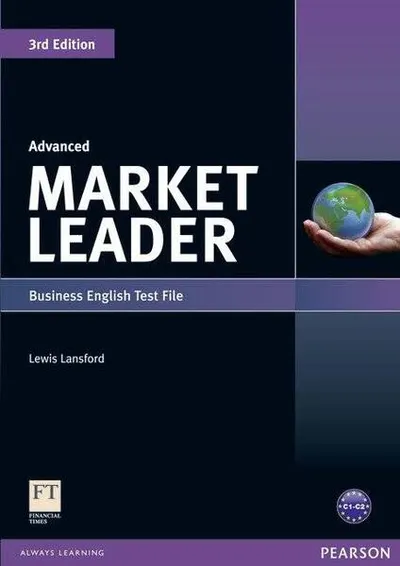 Market Leader 3rd Edition C1/C2 Advanced Business English Test File - Paperback brosat - Lewis Lansford