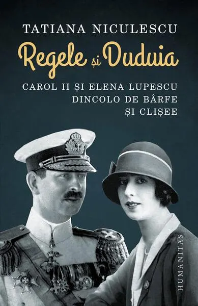 Regele și Duduia - Paperback brosat - Tatiana Niculescu