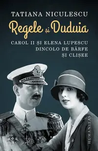 Regele și Duduia - Paperback brosat - Tatiana Niculescu