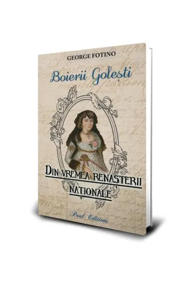 Boierii Golești - Paperback brosat