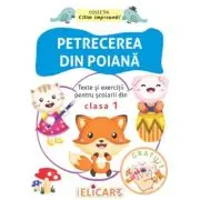 Petrecerea din poiana Texte si exercitii pentru scolarii din clasa 1