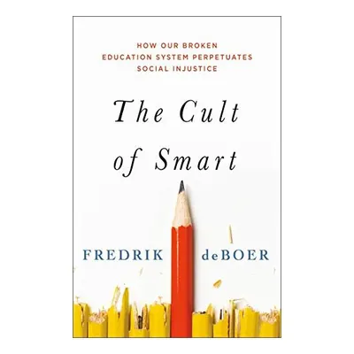 The Cult of Smart