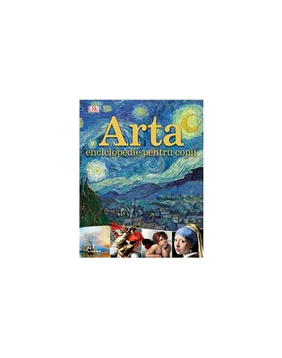 Arta. Enciclopedie pentru copii - Hardcover - ***