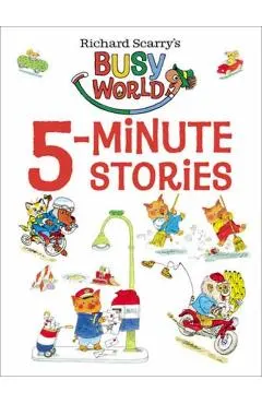 Richard Scarry's 5-Minute Stories