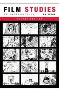 Film Studies, Second Edition: An Introduction - Ed Sikov
