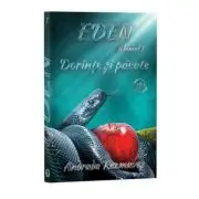 Eden, Volumul 1, Dorinte si pacate