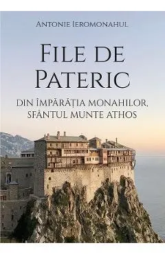 File de Pateric din imparatia monahilor, Sfantul Munte Athos