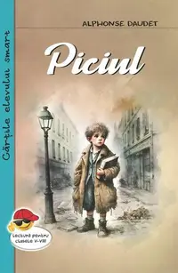 Piciul - Paperback brosat - Alphonse Daudet