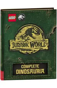 Lego (R) Jurassic World (Tm): Complete Dinosauria