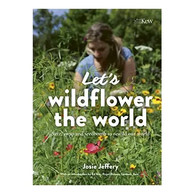 Let's Wildflower the World