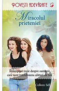 Miracolul prieteniei