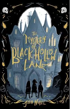 The Mystery of Black Hollow Lane