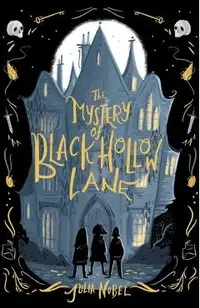 The Mystery of Black Hollow Lane