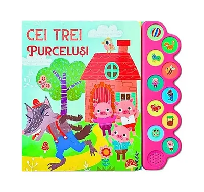 Cei trei purceluși. Carte cu 10 sunete - Hardcover - ***