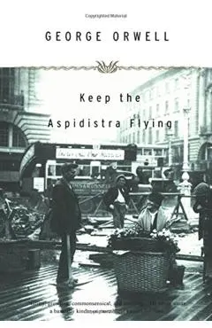 Keep the Aspidistra Flying