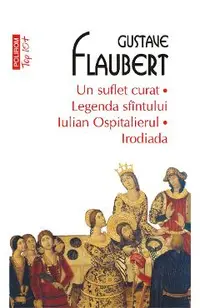 eBook Un suflet curat. Legenda sfintului Iulian Ospitalierul. Irodiada