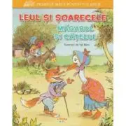 Primele mele povesti clasice. Leul si soarecele. Magarul si catelul