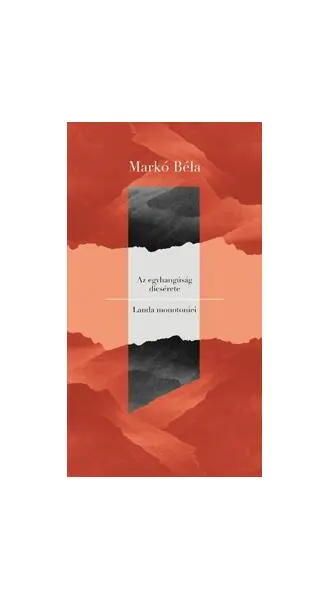 Lauda monotoniei | Az egyhangusag dicsérete - Paperback brosat - Markó Béla - Curtea Veche