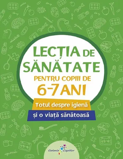 Lecția de sănătate pentru copiii de 6-7 ani (vol. 2) - Paperback brosat - ***