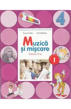 Muzica si miscare - Clasa 4 Sem.1 + CD - Manual