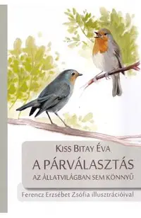 A parvalasztas az allatvilagban sem konnyu