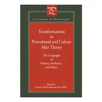 Transformations in Personhood and Culture After Theory