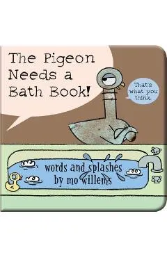 The Pigeon Needs a Bath Book!