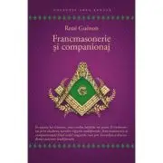 Francmasonerie si companionaj