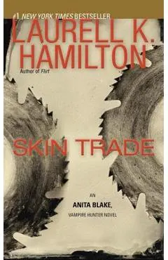 Skin Trade: An Anita Blake, Vampire Hunter Novel