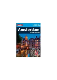 Amsterdam - începe călătoria - Paperback brosat - ***