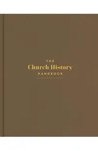 The Church History Handbook, Mocha Cloth Over Board -