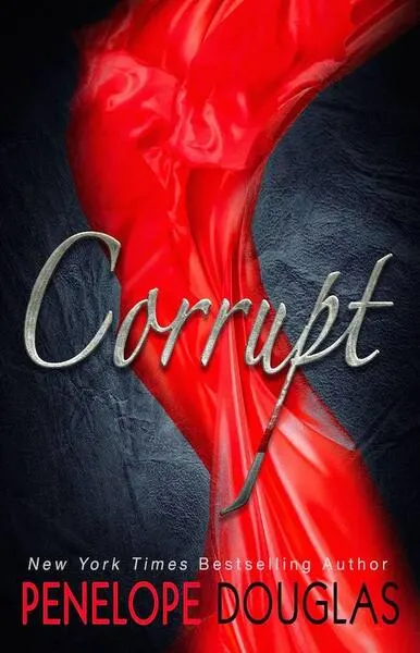Corupt (Vol. 1) - Paperback brosat - Penelope Douglas
