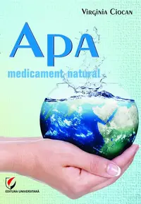 Apa. Medicament natural - Paperback brosat - Virginia Ciocan