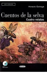 Cuentos de la selva. Cuatro relatos + CD