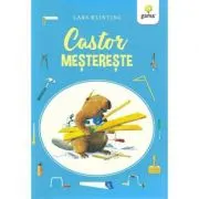 Castor mestereste. Castor cu activitati