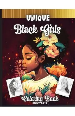 Unique Black Girls Coloring Book: 50 Unique pictures of Black Women