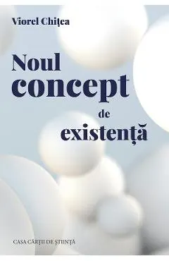 Noul concept de existenta