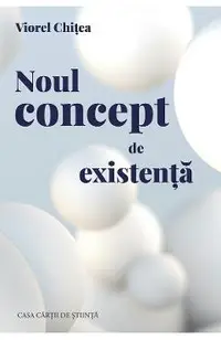 Noul concept de existenta