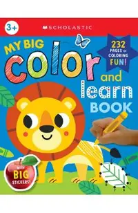 My Big Color & Learn Book: Scholastic Early Learners (Coloring Book)