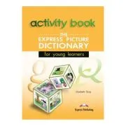 Dictionar ilustrat The Express Picture Dictionary for young learners. Caietul elevului