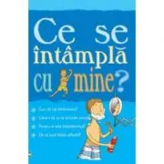 Ce se intampla cu mine? Pentru baieti
