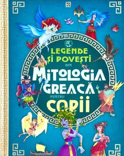 Legende și povești din mitologia greacă pentru copii - Hardcover