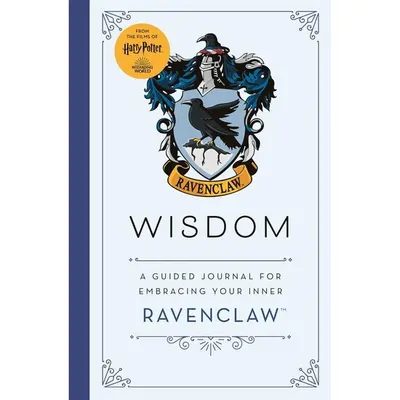 Harry Potter: Wisdom: A guided journal for cultivating your inner Ravenclaw