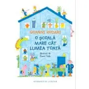 O scoala mare cat lumea toata
