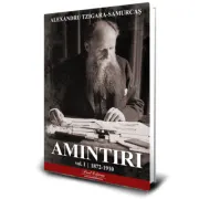Amintiri vol. 1. 1872-1910