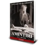 Amintiri vol. 1. 1872-1910