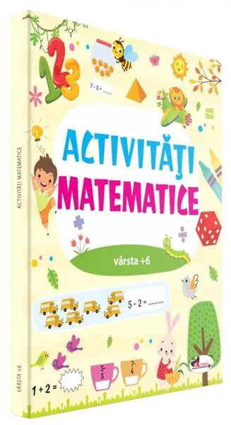Activităţi matematice +6 - Paperback brosat